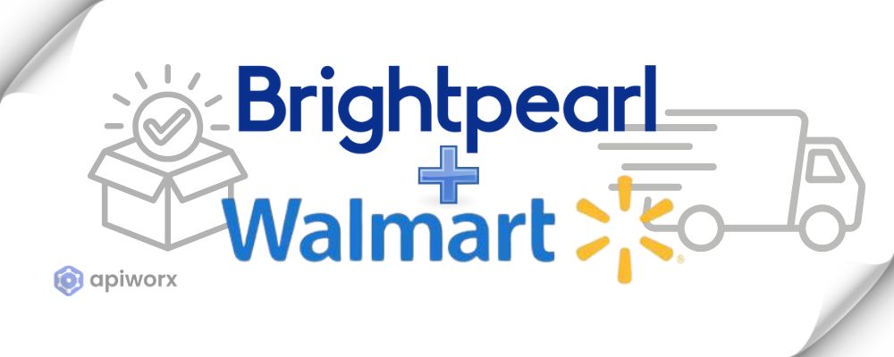 From Walmart Orders to Delivery. Handled with Brightpearl
